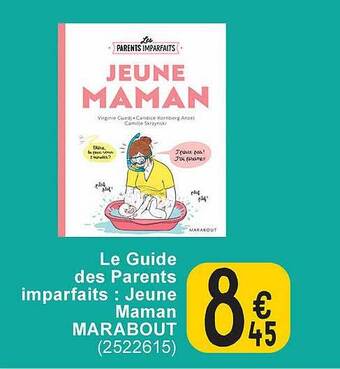 Cora Le guide des parents imparfaits: jeune maman marabout aanbieding