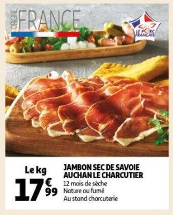 Auchan Jambon sec de savoie auchan le charcutier le kg aanbieding