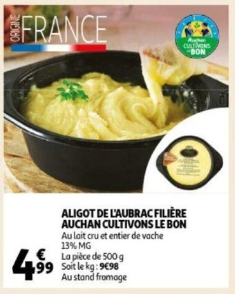Aligot de l'aubrac filiere auchan cultivons le bon 500g
