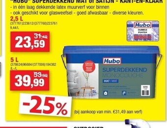 Hubo “hubo” superdekkend mat of satijn - kant-en-klaar 2,5 l aanbieding