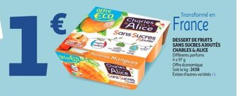 Dessert de fruits sans sucres ajoutes charles & alice 4 x 97g