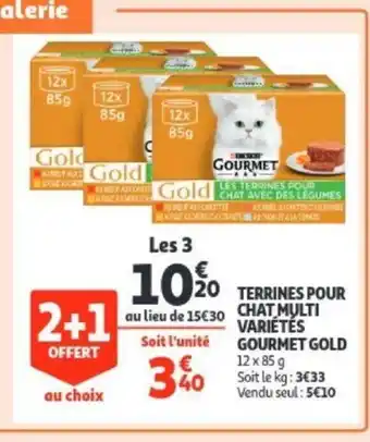 Auchan Terrines pour chat multi varietes gourmet gold 2+1 offert au choix aanbieding