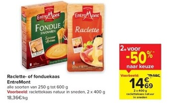 Carrefour Raclette- of fonduekaas entremont aanbieding