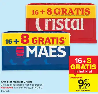 Carrefour Market Krat bier maes of cristal 24 x 25cl 16+8 gratis aanbieding