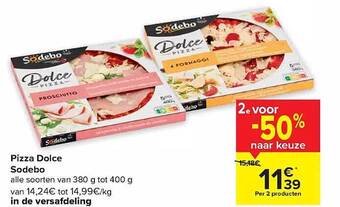 Carrefour Pizza dolce sodebo aanbieding