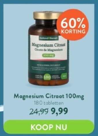 Holland & Barrett Magnesium citraat 100mg 180 tabletten aanbieding