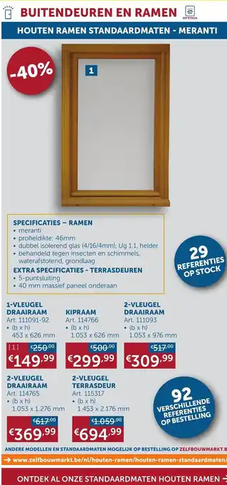 Zelfbouwmarkt Houten Ramen Standaardmaten - Meranti 1-Vleugel Draairaam Art. 111091-92 aanbieding