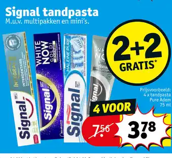 Kruidvat Signal Tandpasta 2+2 Gratis aanbieding