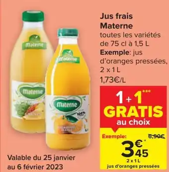 Carrefour Materne Jus Frais 1+1 Gratis 1L aanbieding