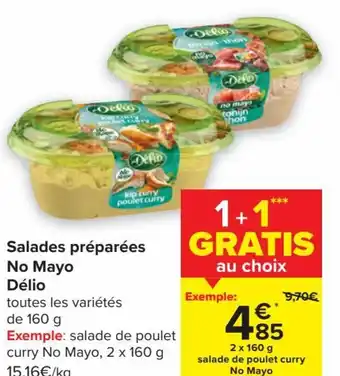Carrefour Salades Preparees No Mayo Delio 1+1 Gratis aanbieding