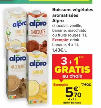 Carrefour Alpro Boissons Vegetables Aromatisees 3+1 Gratis 1L aanbieding