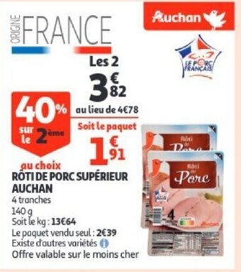 Auchan Roti de porc superieur auchan 140g aanbieding