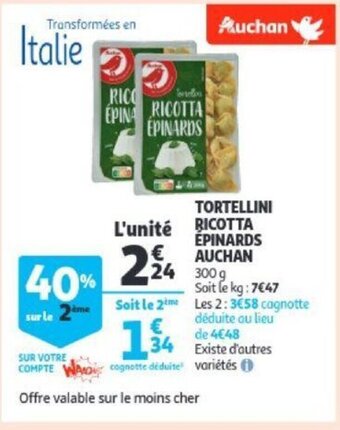 Auchan Tortellini ricotta epinards auchan 300g aanbieding