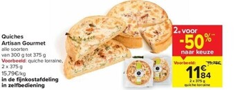 Carrefour Quiches artisan gourmet aanbieding