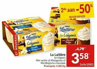 Intermarché La laitière le liégeois met vanille uit madagaskar of met belgische chocolade aanbieding