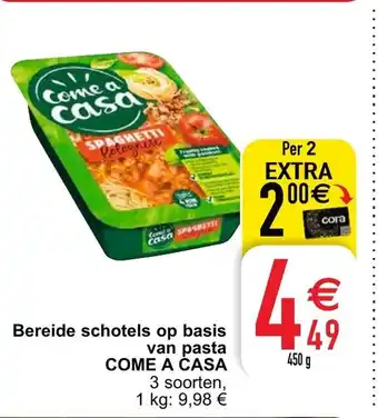 Cora Come A Casa Bereide schotels op basis aanbieding