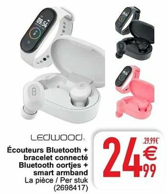 Cora Ledwood écouteurs bluetooth + bracelet connecté bluetooth oortjes + smart armband aanbieding