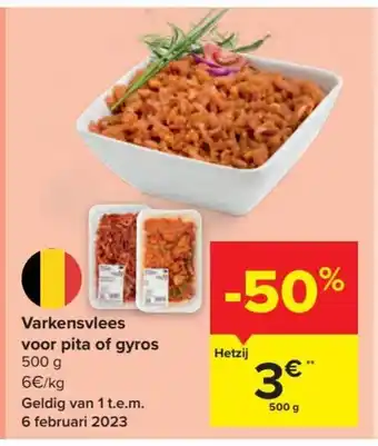 Carrefour Market Varkensvlees voor pita of gyros 500g aanbieding