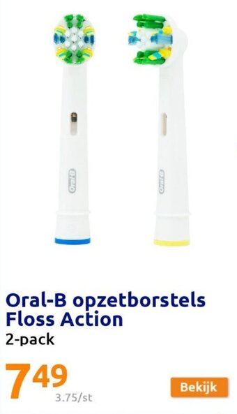 Action Oral-B opzetborstels Floss Action aanbieding