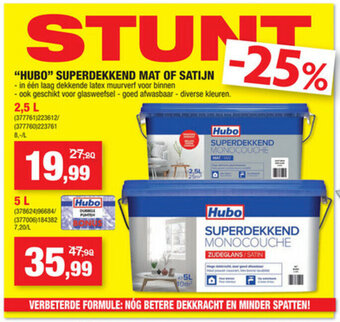 Hubo Hubo Superdekkend Mat of Satijn aanbieding
