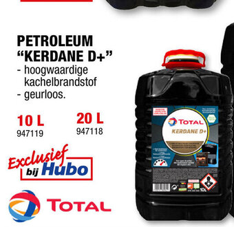 Hubo Total Kerdane D+ Petroleum 10L aanbieding