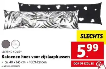 Lidl Livarno hoes voor zijslaapkussen aanbieding