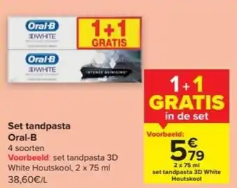 Carrefour Market Set tandpasta Oral-B aanbieding