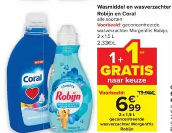 Carrefour Market Wasmiddel en wasverzachter Robijn en Coral aanbieding