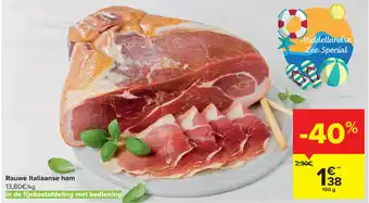 Carrefour Rauwe italiaanse ham 100 gram aanbieding
