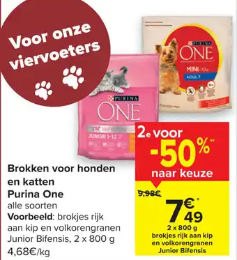 Carrefour Brokken voord honden en katten purina one aanbieding