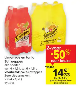 Carrefour Limonade en tonic schweppes aanbieding