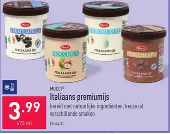 ALDI Mucci Italiaans premiumijs 473ml aanbieding