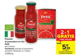 Carrefour Passata di pomodoro en bio pettie aanbieding