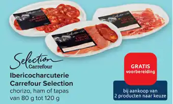 Carrefour Ibericocharcuterie carrefour selection aanbieding