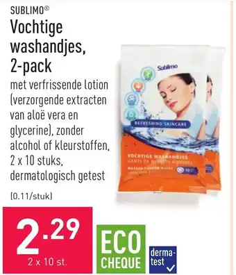 ALDI Sublimo Vochtige washandjes 2*10st aanbieding