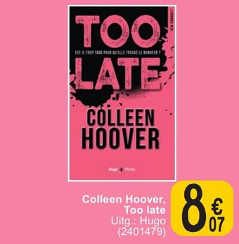 Cora Colleen hoover, too late aanbieding