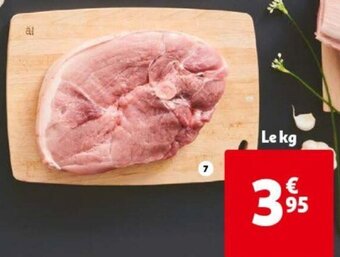 Auchan Porc Rouelle De Jambon Le Kg aanbieding