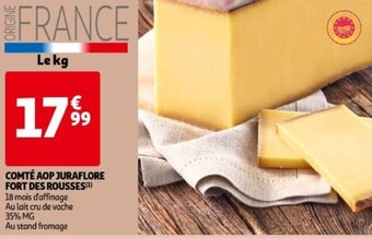 Comte AOP Juraflore Fort Des Rousses Le Kg