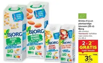 Carrefour Drinks (1 l) en plantaardige bioroom (25 cl) bjorg aanbieding