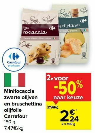 Carrefour Minifocaccia zwarte olijven en bruschettina olijfolie carrefour aanbieding