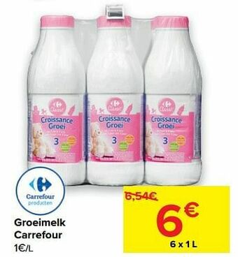 Carrefour Groeimelk carrefour aanbieding