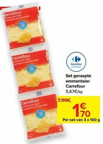 Carrefour Set geraspte emmentaler carrefour aanbieding