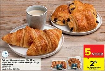 Carrefour Pak van 5 botercroissants of pak van 5 chocoladekoeken voorverpakt carrefour aanbieding