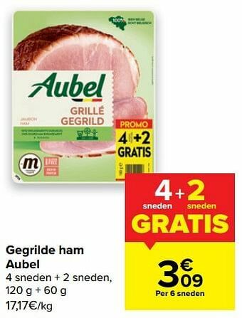 Carrefour Gegrilde ham aubel aanbieding