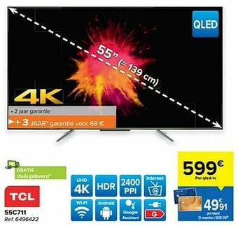 Carrefour Tcl 55c711 aanbieding