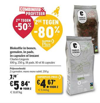 Delhaize Charles Liegeois Biokoffie In Bonen, Gemalen, In Pads, In Capsules Of Instant aanbieding