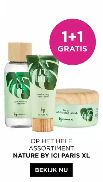 ICI PARIS XL Op het hele assortiment nature by ici paris xl aanbieding