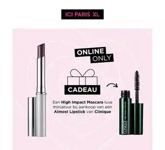 ICI PARIS XL High impact mascara luxe miniatuur bij aankoop van een almost lipstick van clinique aanbieding