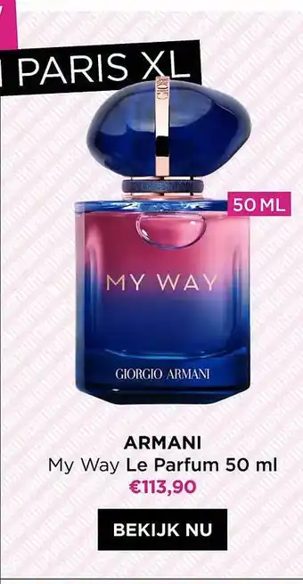 ICI PARIS XL Armani my way le parfum 50ml aanbieding