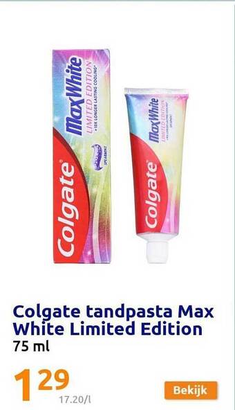 Action Colgate tandpasta max white limited edition aanbieding